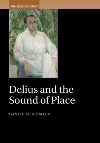 Produktbild: Delius and the Sound of Place
