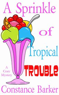 Produktbild: A Sprinkle of Tropical Trouble (Caesar's Creek Cozy Mystery Series, #9)