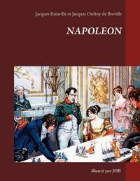 Produktbild: Napol&eacute;on illustr&eacute; par JOB