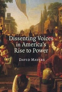 Produktbild: Dissenting Voices in America's Rise to Power