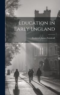Produktbild: Education in Early England