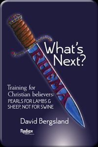 Produktbild: What's Next? This Is Training For New believers: Pearls For Lambs and Sheep; Not For Swine
