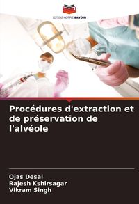 Produktbild: Proc&eacute;dures d'extraction et de pr&eacute;servation de l'alv&eacute;ole