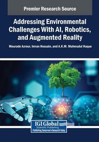Produktbild: Addressing Environmental Challenges With AI, Robotics, and Augmented Reality