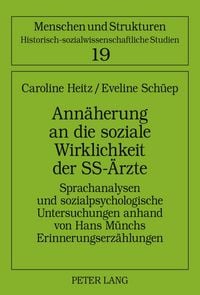 Produktbild: Ann&auml;herung an die soziale Wirklichkeit der SS-&Auml;rzte