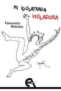 Produktbild: Mi idolatrada violadora