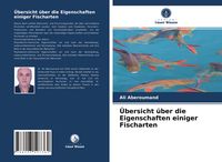 Produktbild: &Uuml;bersicht &uuml;ber die Eigenschaften einiger Fischarten