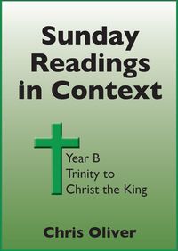 Produktbild: Sunday Readings in Context - Year B - Trinity to Christ the King
