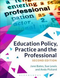 Produktbild: Bates, J: Education Policy, Practice and the Professional