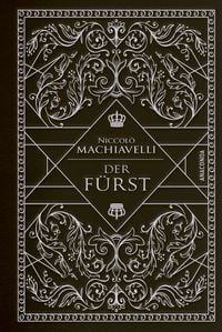 Produktbild: Machiavelli - Der F&uuml;rst