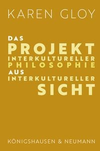 Produktbild: Das Projekt interkultureller Philosophie aus interkultureller Sicht