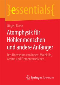 Produktbild: Atomphysik f&uuml;r H&ouml;hlenmenschen und andere Anf&auml;nger