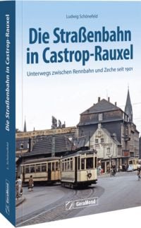 Produktbild: Die Stra&szlig;enbahn in Castrop-Rauxel