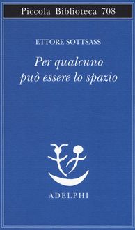 Produktbild: Per qualcuno pu&ograve; essere lo spazio