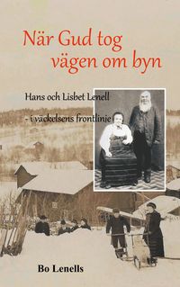 Produktbild: N&auml;r Gud tog v&auml;gen om byn