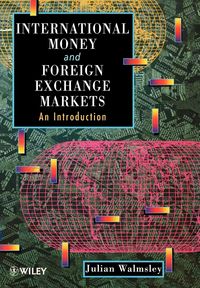 Produktbild: Walmsley, J: International Money and Foreign Exchange Market