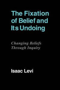 Produktbild: The Fixation of Belief and Its Undoing