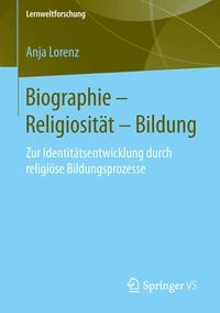 Produktbild: Biographie &ndash; Religiosit&auml;t &ndash; Bildung