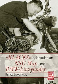 Produktbild: Klacks schraubt an NSU Max / BMW-Einzylinder