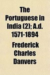 Produktbild: The Portuguese in India (2); A.D. 1571-1894