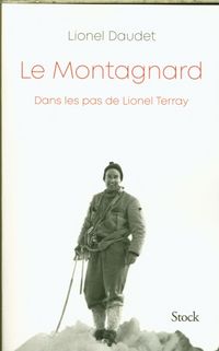Produktbild: Le montagnard : dans les pas de Lionel Terray