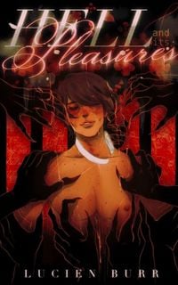 Produktbild: Hell And Its Pleasures