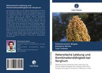 Produktbild: Heterotische Leistung und Kombinationsf&auml;higkeit bei Sorghum