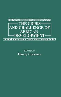 Produktbild: The Crisis and Challenge of African Development