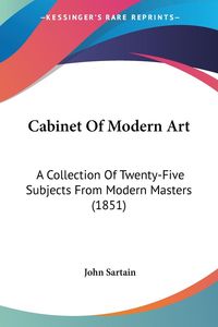 Produktbild: Sartain, J: Cabinet Of Modern Art