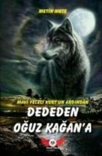 Produktbild: Mavi Yeleli Kurtun Ardindan Dededen Oguz Kagana