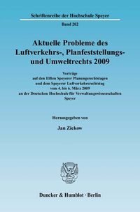 Bild vom Artikel Aktuelle Probleme des Luftverkehrs-, Planfeststellungs- und Umweltrechts 2009. vom Autor Karsten Baumann