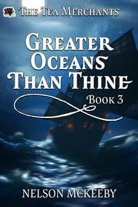 Produktbild: Greater Oceans Than Thine (The Tea Merchant, #3)