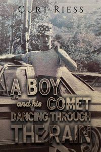Produktbild: A Boy and His Comet: Dancing Through the Rain