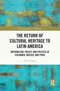 Produktbild: The Return of Cultural Heritage to Latin America