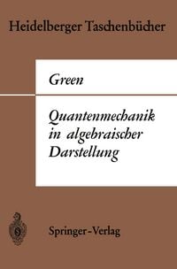 Produktbild: Quantenmechanik in algebraischer Darstellung