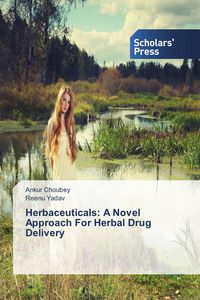 Produktbild: Herbaceuticals: A Novel Approach For Herbal Drug Delivery