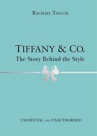 Produktbild: Tiffany & Co.: The Story Behind the Style