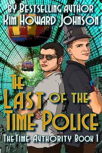 Produktbild: Last of the Time Police: The Time Authority Book One