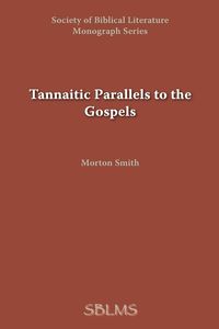 Produktbild: Tannaitic Parallels to the Gospels
