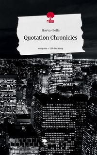Produktbild: Quotation Chronicles. Life is a Story - story.one