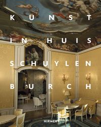 Produktbild: Kunst in Huis Schuylenburch
