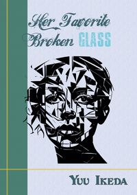 Produktbild: Her Favorite Broken Glass