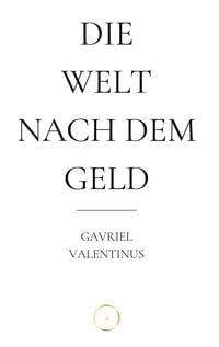 Produktbild: Die Welt nach dem Geld