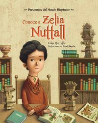 Produktbild: Conoce a Zelia Nuttall