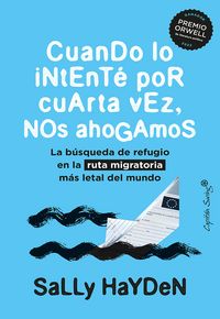 Produktbild: Cuando lo intent&eacute; por cuarta vez, nos ahogamos