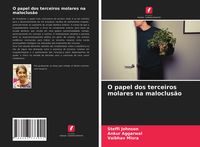 Produktbild: O papel dos terceiros molares na maloclus&atilde;o