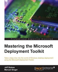 Produktbild: Mastering the Microsoft Deployment Toolkit