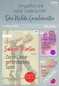 Produktbild: Skrupellos und voller Leidenschaft - die Wilde Geschwister (3-teilige Serie)