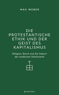 Produktbild: Die protestantische Ethik und der Geist des Kapitalismus