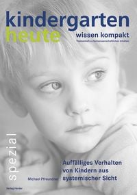 Produktbild: Auff&auml;lliges Verhalten von Kindern aus systemischer Sicht